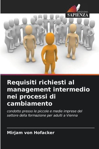 Requisiti richiesti al management intermedio nei processi di cambiamento