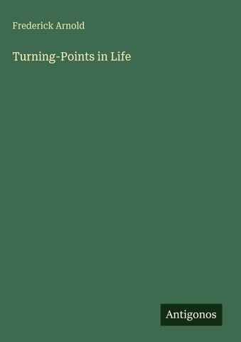 Turning-Points in Life