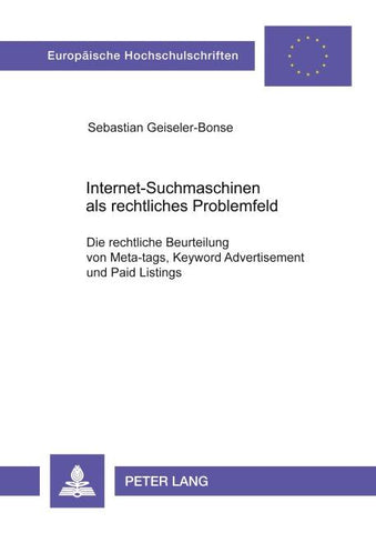 Internet-Suchmaschinen als rechtliches Problemfeld