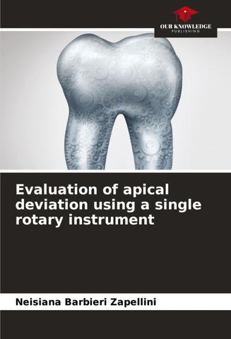 Evaluation of apical deviation using a single rotary instrument