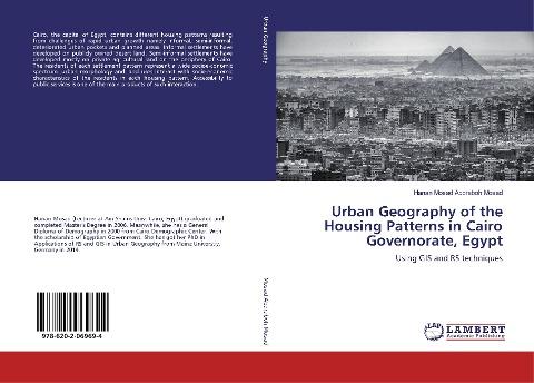 Urban Geography of the Housing Patterns in Cairo Governorate, Egypt