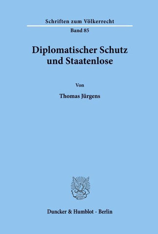 Diplomatischer Schutz und Staatenlose.