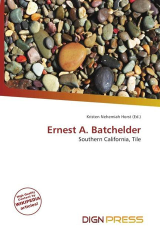 Ernest A. Batchelder