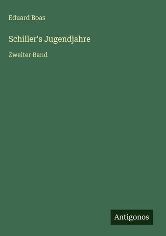 Schiller's Jugendjahre