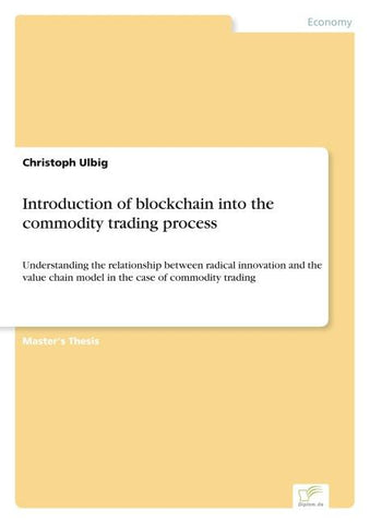 Introduction of blockchain into the commodity trading process
