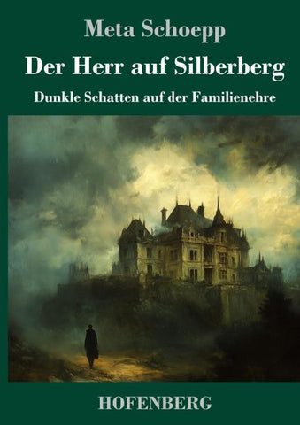 Der Herr auf Silberberg