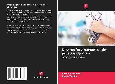 Dissecção anatómica do pulso e da mão