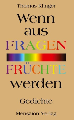 Wenn aus Fragen Früchte werden