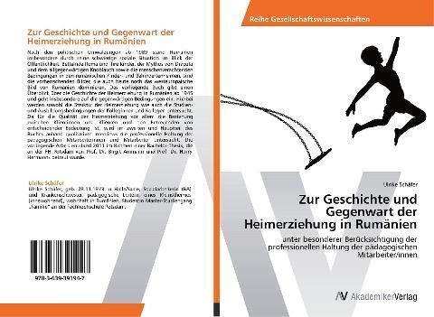 Zur Geschichte und Gegenwart der Heimerziehung in Rumänien