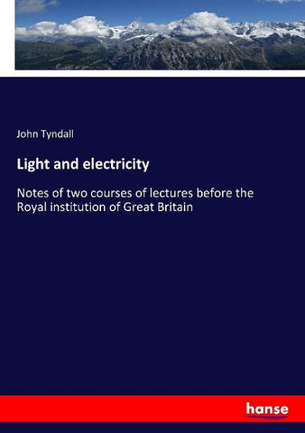 Light and electricity