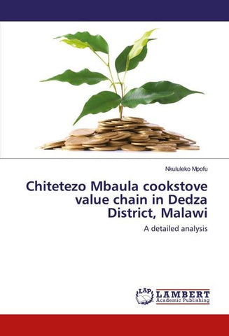 Chitetezo Mbaula cookstove value chain in Dedza District, Malawi
