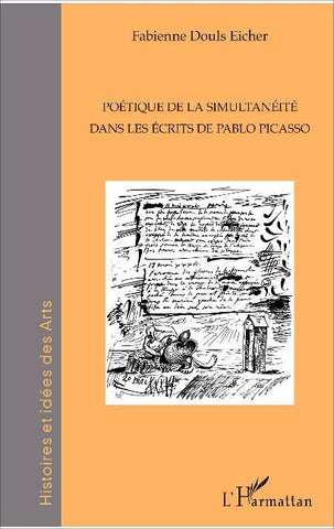Poétique de la simultanéité dans les écrits de Pablo Picasso