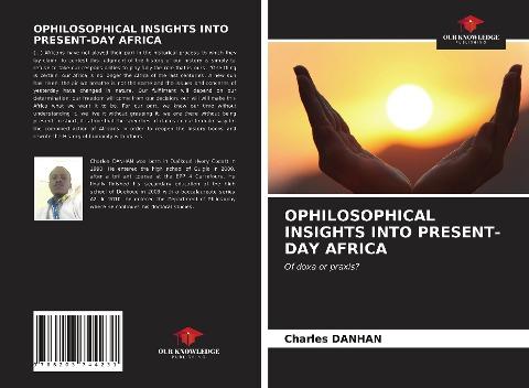 OPHILOSOPHICAL INSIGHTS INTO PRESENT-DAY AFRICA