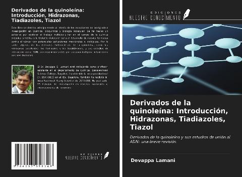 Derivados de la quinoleína: Introducción, Hidrazonas, Tiadiazoles, Tiazol