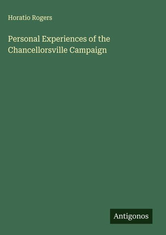 Personal Experiences of the Chancellorsville Campaign