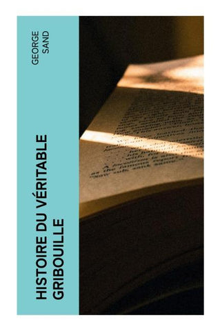 Histoire du véritable Gribouille