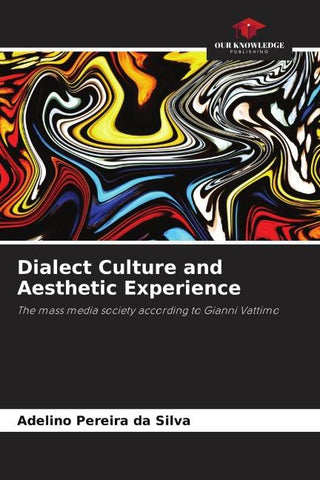 Dialect Culture and Aesthetic Experience