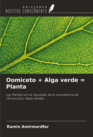 Oomiceto + Alga verde = Planta