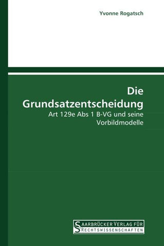 Die Grundsatzentscheidung