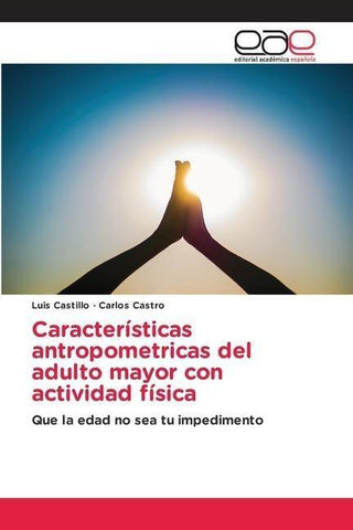 Características antropometricas del adulto mayor con actividad física