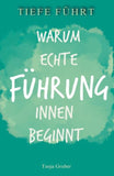 TIEFE FÜHRT