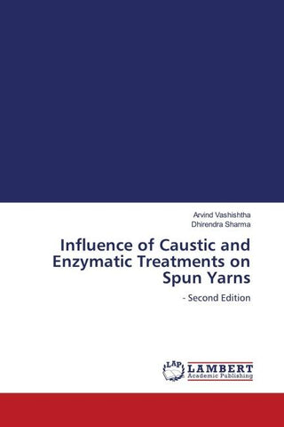Influence of Caustic and Enzymatic Treatments on Spun Yarns