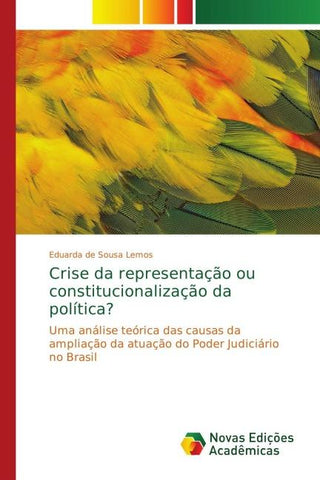 Crise da representação ou constitucionalização da política?