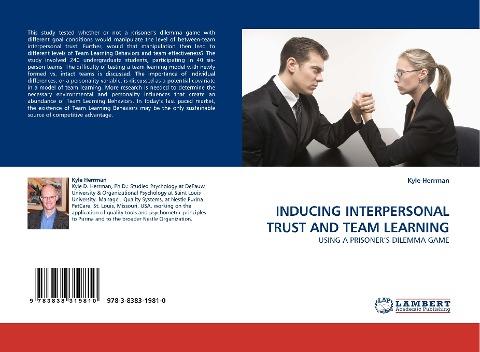 INDUCING INTERPERSONAL TRUST AND TEAM LEARNING