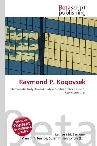 Raymond P. Kogovsek