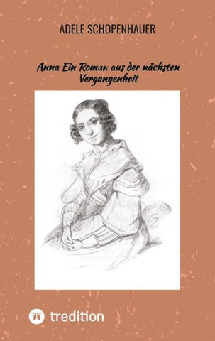 Anna Ein Roman aus der nächsten Vergangenheit