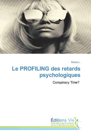 Le PROFILING des retards psychologiques