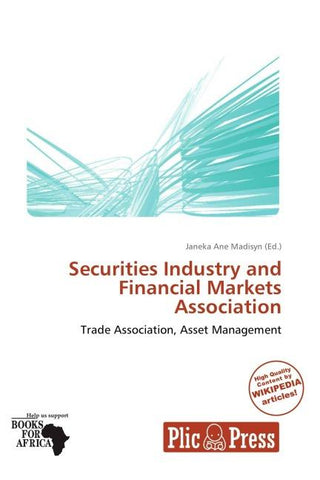 Securities Industry and Financial Markets Association