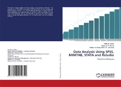 Data Analysis Using SPSS, MINITAB, STATA and Rstudio