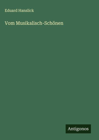 Vom Musikalisch-Schönen