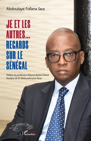 Je et les autres... Regards sur le Sénégal