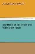 The Battle of the Books and other Short Pieces
