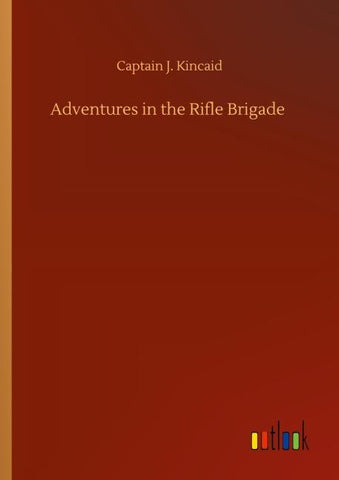 Adventures in the Rifle Brigade