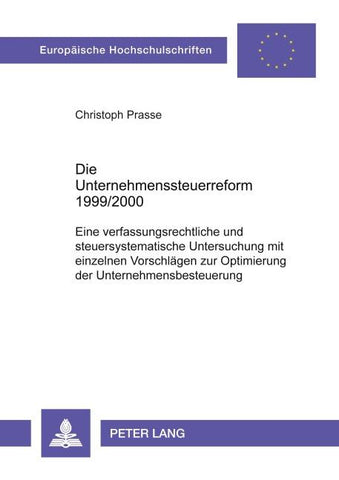 Die Unternehmenssteuerreform 1999/2000