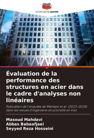 Évaluation de la performance des structures en acier dans le cadre d'analyses non linéaires
