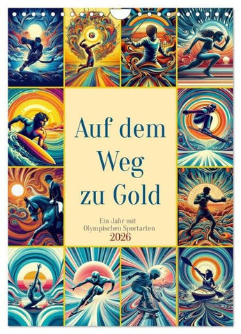 Auf dem Weg zu Gold - Ein Jahr mit Olympischen Sportarten (Wandkalender 2026 DIN A4 hoch), CALVENDO Monatskalender