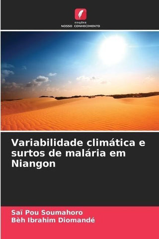 Variabilidade climática e surtos de malária em Niangon