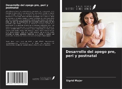 Desarrollo del apego pre, peri y postnatal