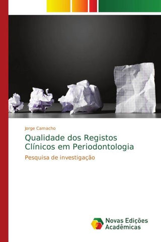 Qualidade dos Registos Clínicos em Periodontologia