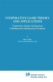Cooperative Game Theory and Applications