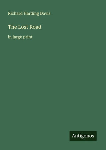 The Lost Road