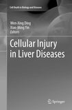 Cellular Injury in Liver Diseases