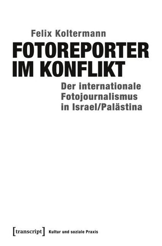 Fotoreporter im Konflikt