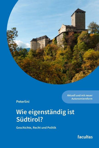 Wie eigenständig ist Südtirol?