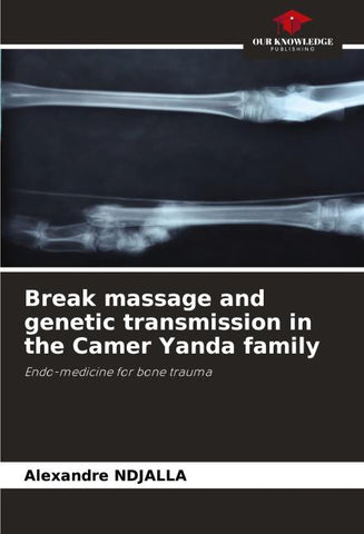 Break massage and genetic transmission in the Camer Yanda family
