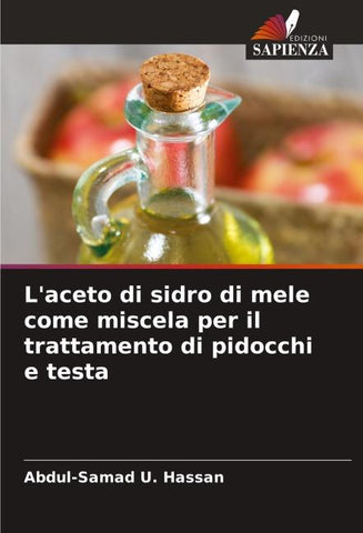 L'aceto di sidro di mele come miscela per il trattamento di pidocchi e testa